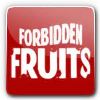 FORBIDDEN FRUITS