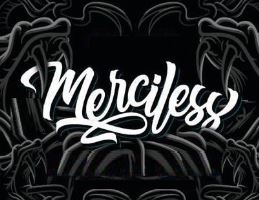 MERCILESS