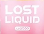 LOST LIQUID