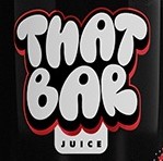 THAT BAR JUICE