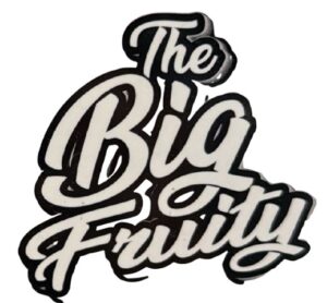 THE BIG FRUITY