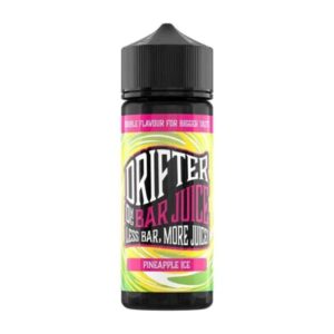 PINEAPPLE ICE 100ML E LIQUID DRIFTER BAR JUICE